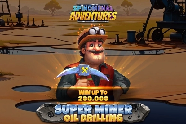 22640 super miner oil drilling